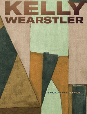 KELLY WEARSTLER: EVOCATIVE STYLE